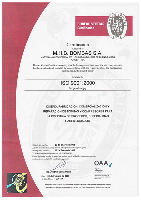 MHB Bombas cuenta con certificación ISO 9001:2000 - Diseño, fabricación, comercialización y reparación de bombas y compresores para la industria de procesos. Especialidad gases licuados.